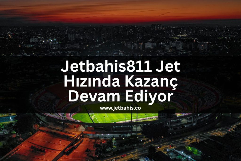 Jetbahis811-jet-hizinda-kazanc-devam-ediyor