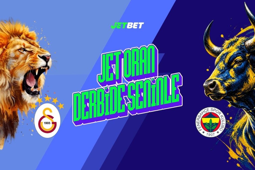 Jet Oran Derbide Seninle